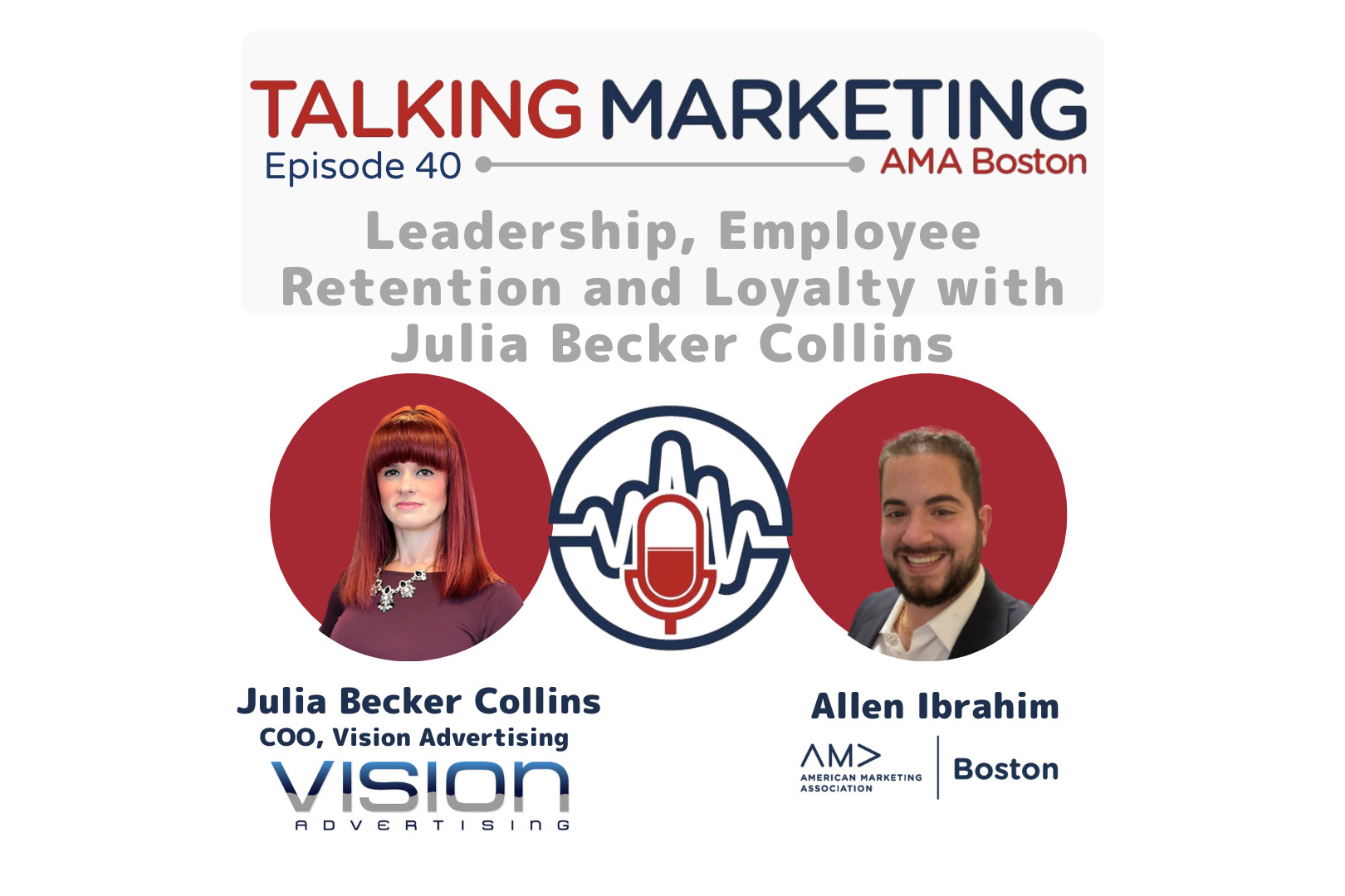 Julia Becker Collins with Allen Ibrahim on Talking Marketing Podcast
